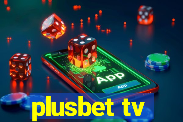 plusbet tv